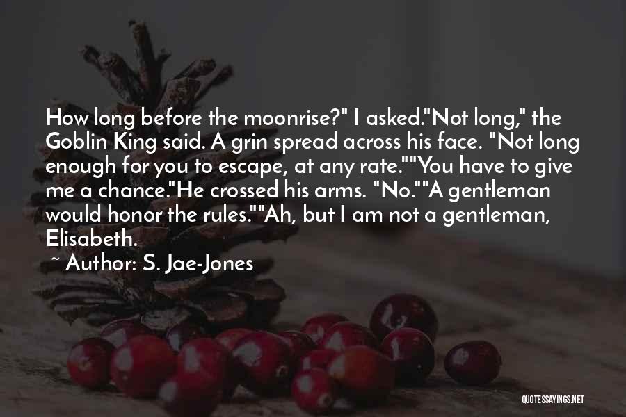 Moonrise Quotes By S. Jae-Jones