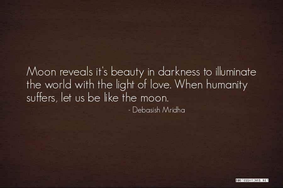 Moon's Beauty Quotes By Debasish Mridha