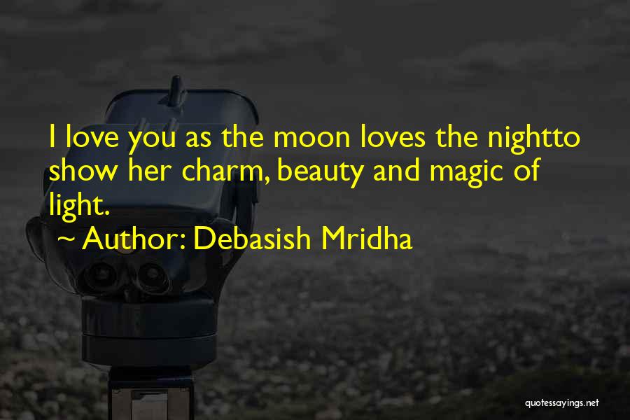 Moon's Beauty Quotes By Debasish Mridha