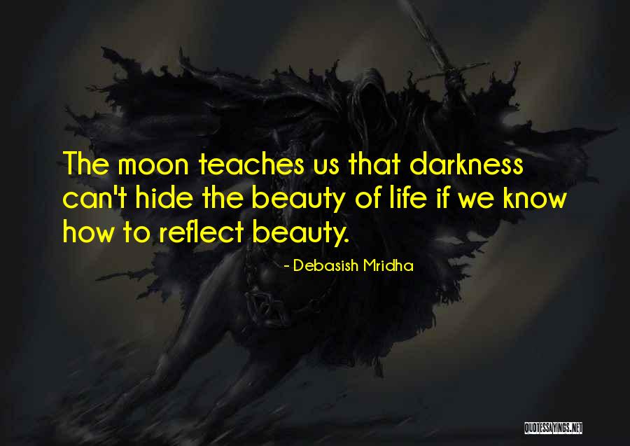 Moon's Beauty Quotes By Debasish Mridha