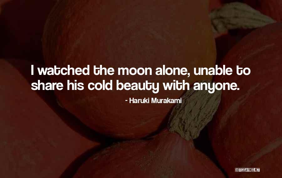 Moon's Beauty Quotes By Haruki Murakami