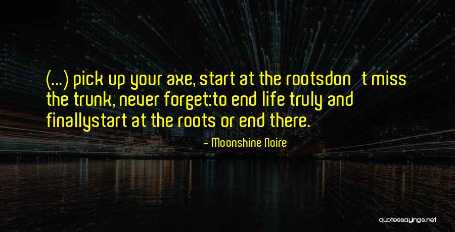Moonshine Noire Quotes 1674436 Moonshine Noire Quotes 1674436