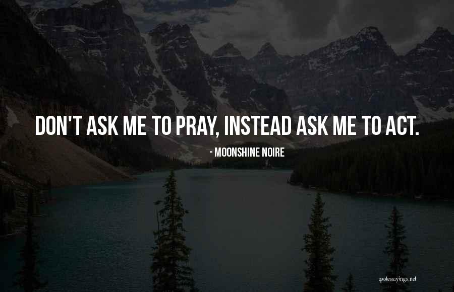 Moonshine Noire Quotes 867663 Moonshine Noire Quotes 867663