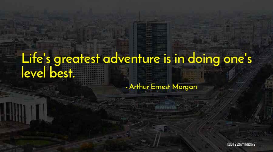 Moonshot Games Quotes By Arthur Ernest Morgan Moonshot Games Quotes By Arthur Ernest Morgan