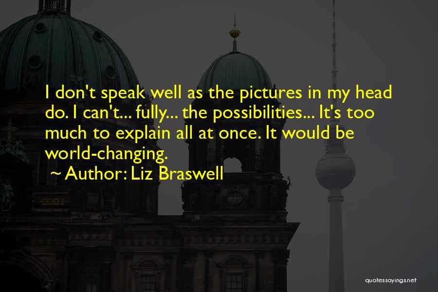 Moonshots For The 21st Quotes By Liz Braswell