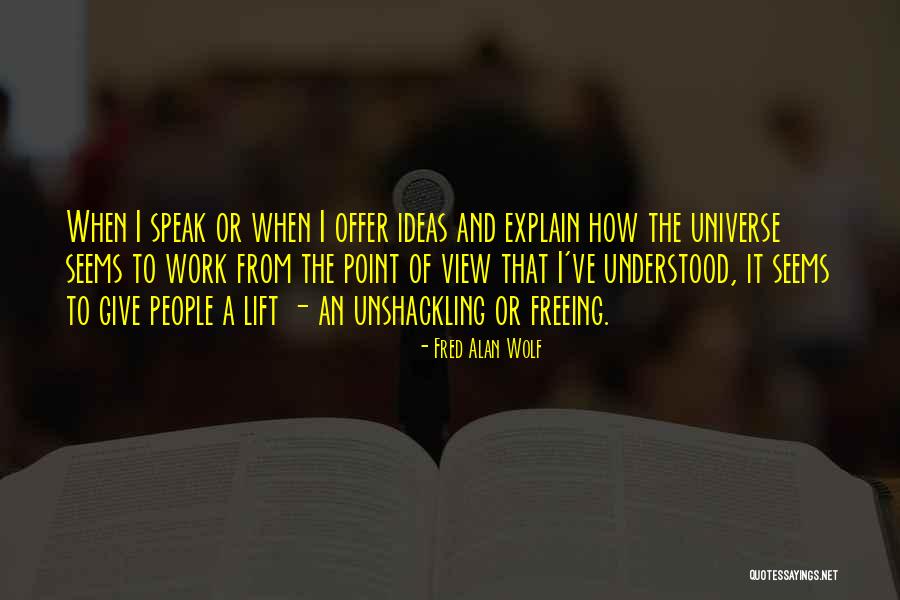 Moonwalker Full Quotes By Fred Alan Wolf Moonwalker Full Quotes By Fred Alan Wolf