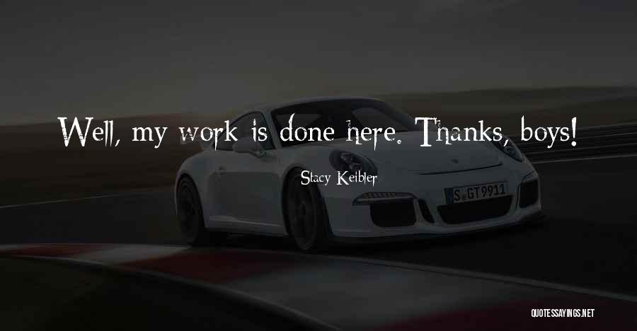 Moonwalker Full Quotes By Stacy Keibler