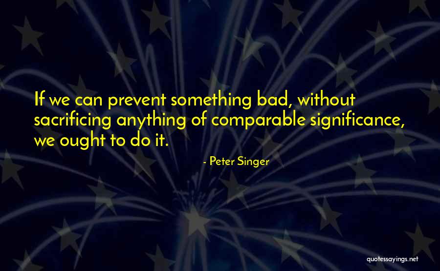 Moonwatcher And Qibli Quotes By Peter Singer Moonwatcher And Qibli Quotes By Peter Singer