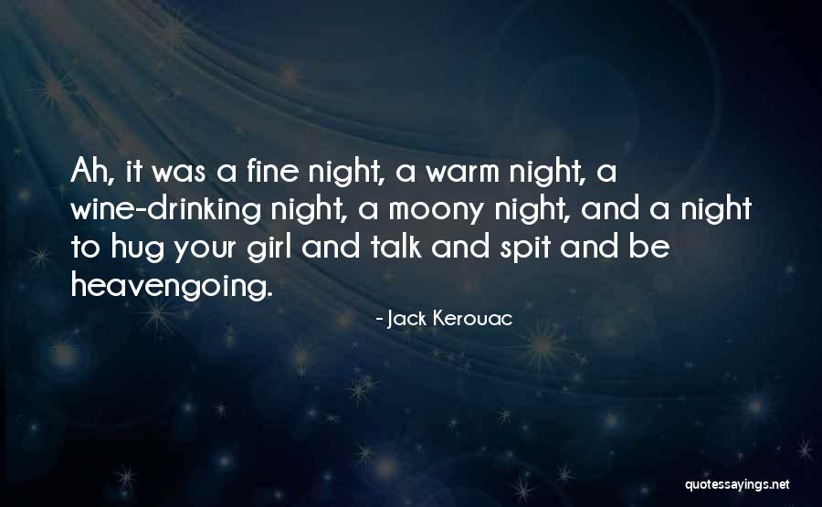 Moony Night Quotes By Jack Kerouac Moony Night Quotes By Jack Kerouac