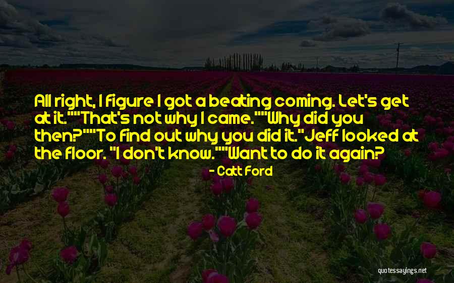 Mooradians Quotes By Catt Ford Mooradians Quotes By Catt Ford