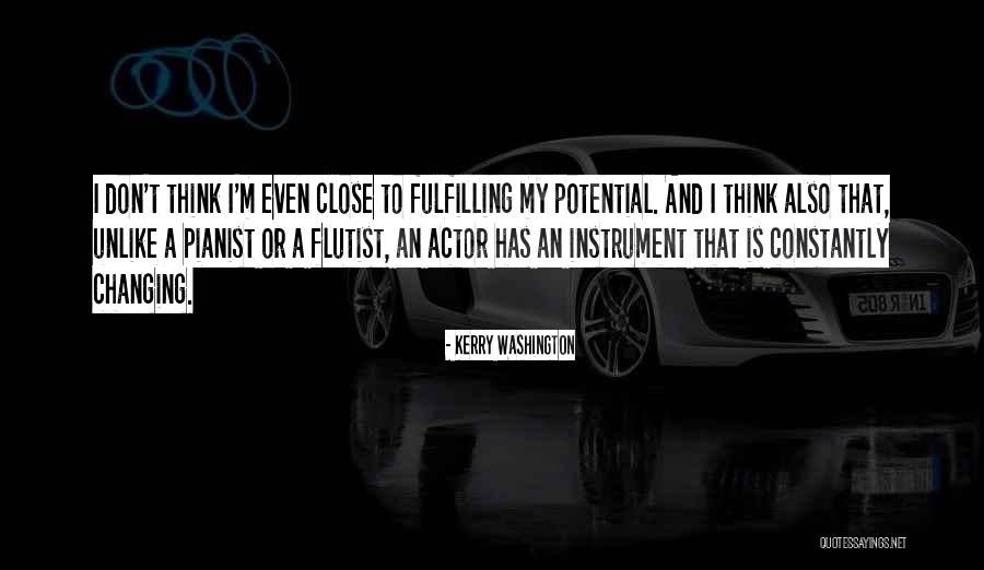 Mooradians Quotes By Kerry Washington Mooradians Quotes By Kerry Washington