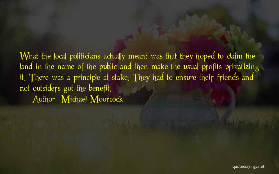 Moorcock Quotes By Michael Moorcock