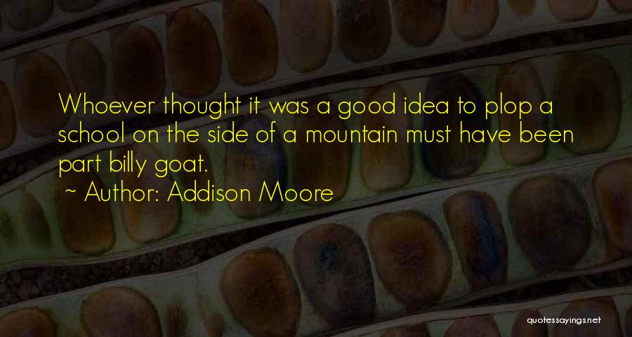 Moore Quotes By Addison Moore