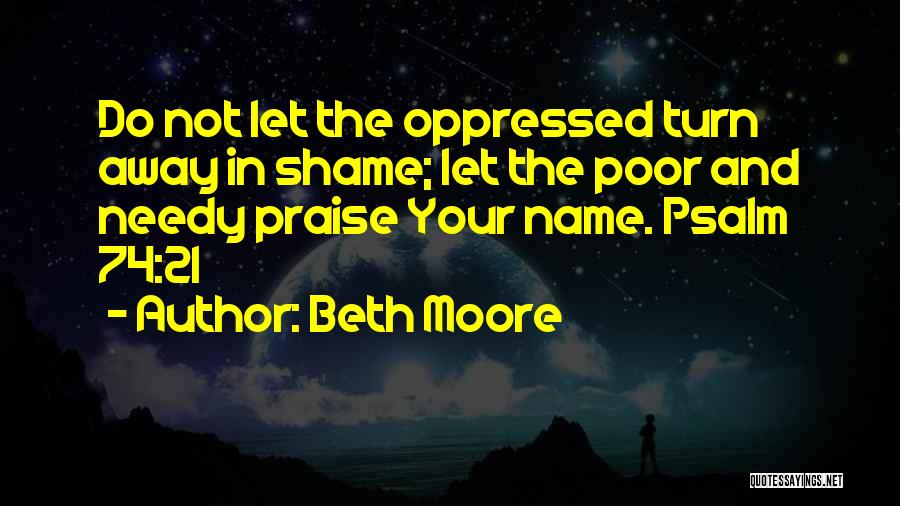 Moore Quotes By Beth Moore