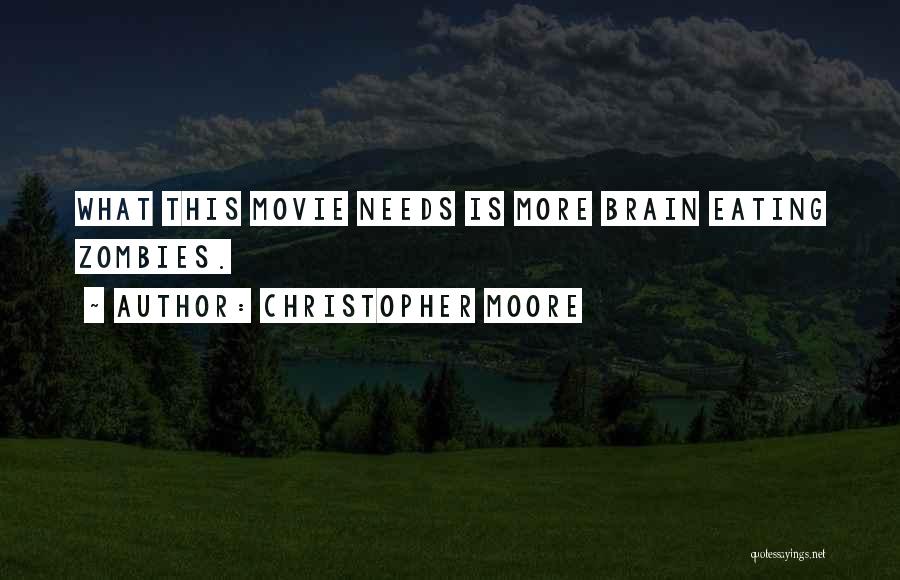 Moore Quotes By Christopher Moore