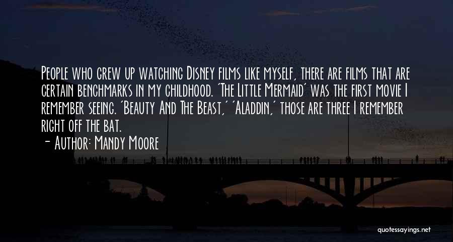 Moore Quotes By Mandy Moore