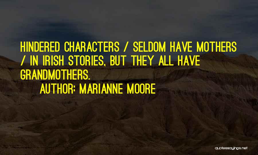 Moore Quotes By Marianne Moore