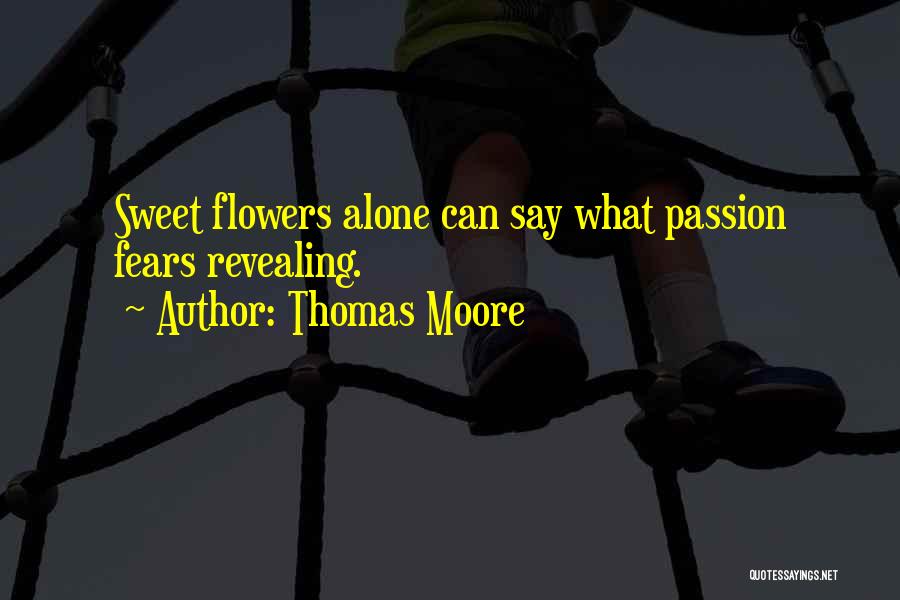 Moore Quotes By Thomas Moore