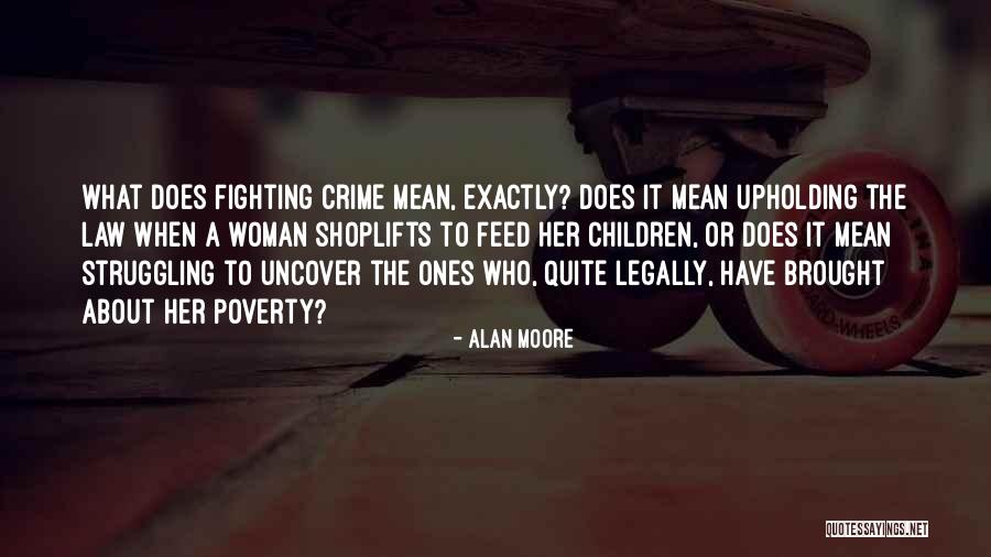 Moore's Law Quotes By Alan Moore Moore's Law Quotes By Alan Moore