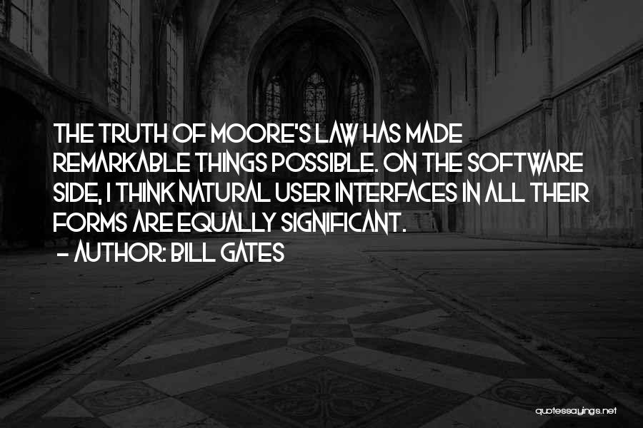 Moore's Law Quotes By Bill Gates