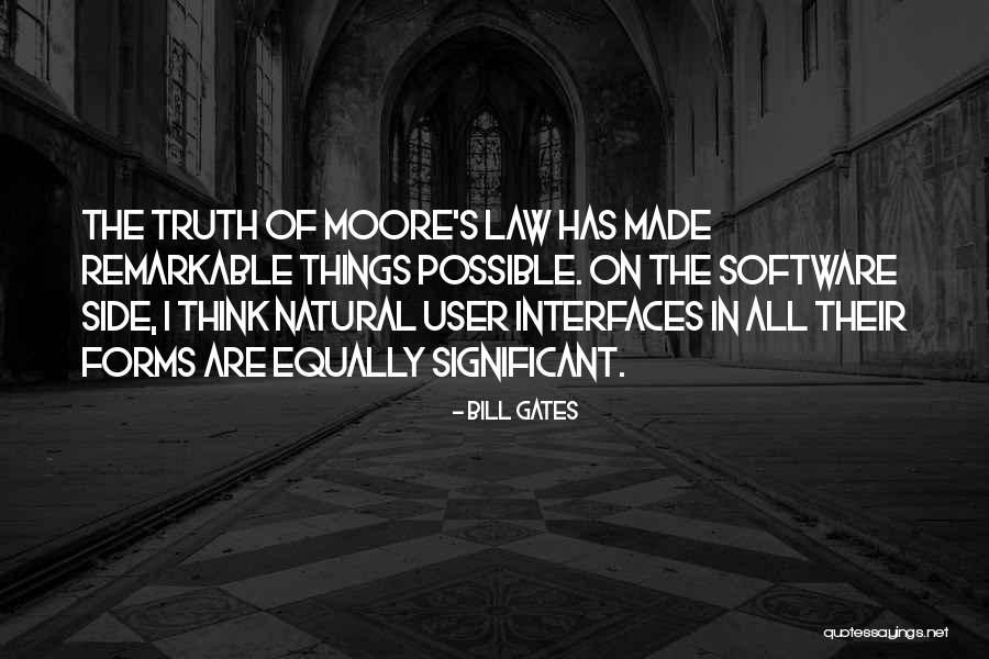 Moore's Law Quotes By Bill Gates Moore's Law Quotes By Bill Gates