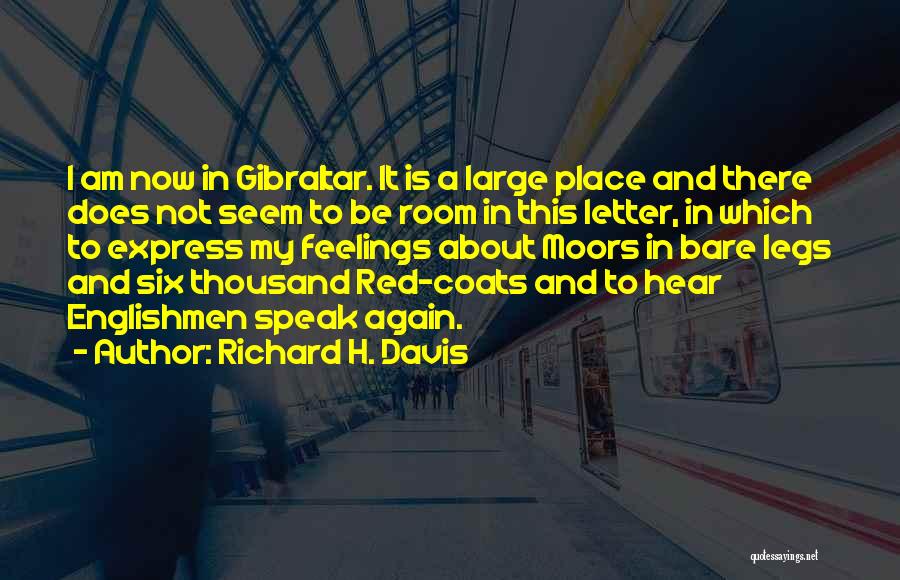 Moors Quotes By Richard H. Davis