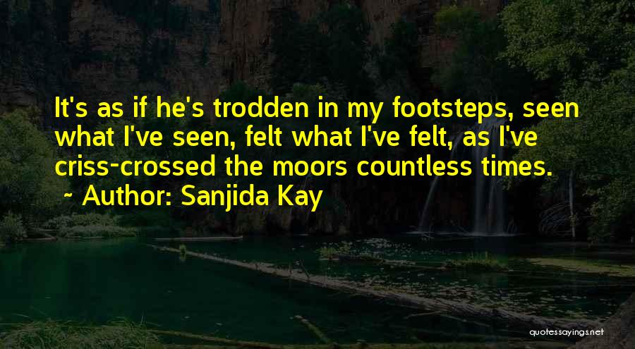 Moors Quotes By Sanjida Kay