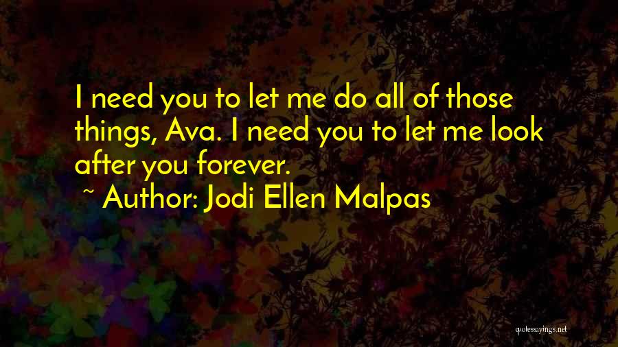 Moose Dance Quotes By Jodi Ellen Malpas