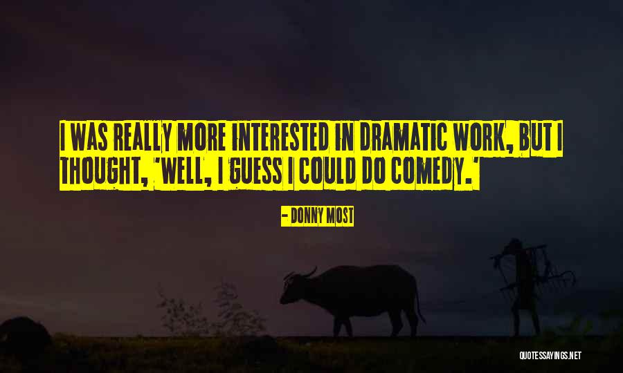 Moosher Quotes By Donny Most Moosher Quotes By Donny Most