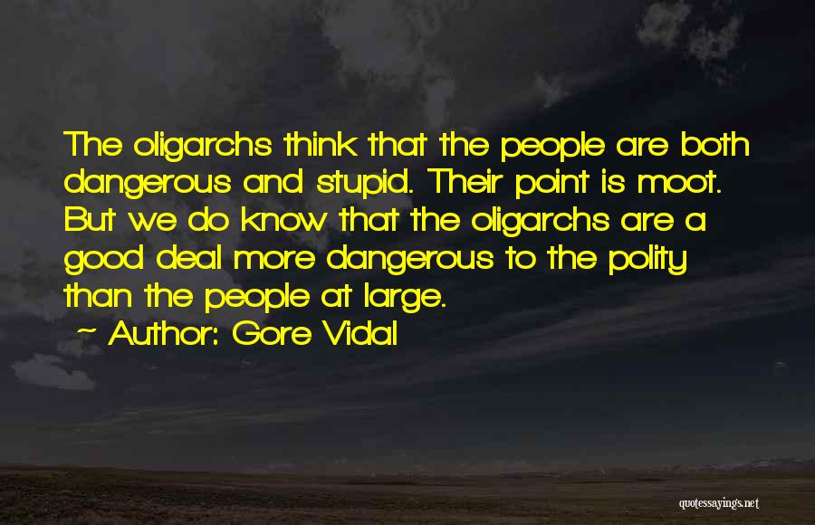 Moot Point Quotes By Gore Vidal