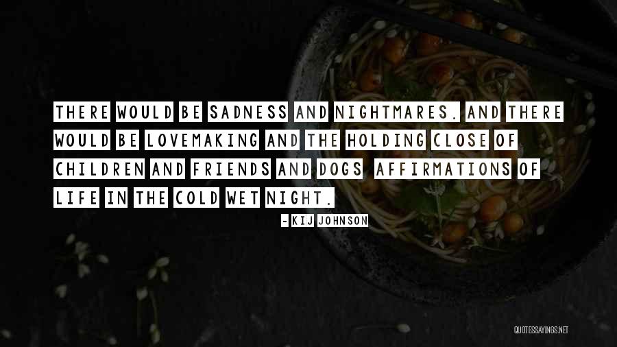 Mooten Quotes By Kij Johnson Mooten Quotes By Kij Johnson