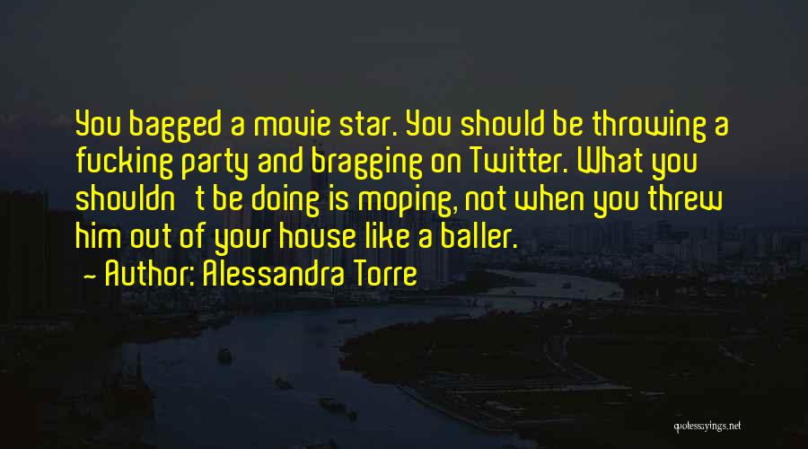 Moping Quotes By Alessandra Torre