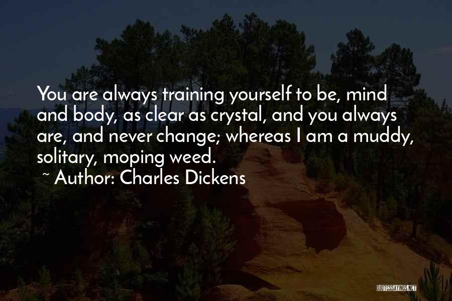 Moping Quotes By Charles Dickens