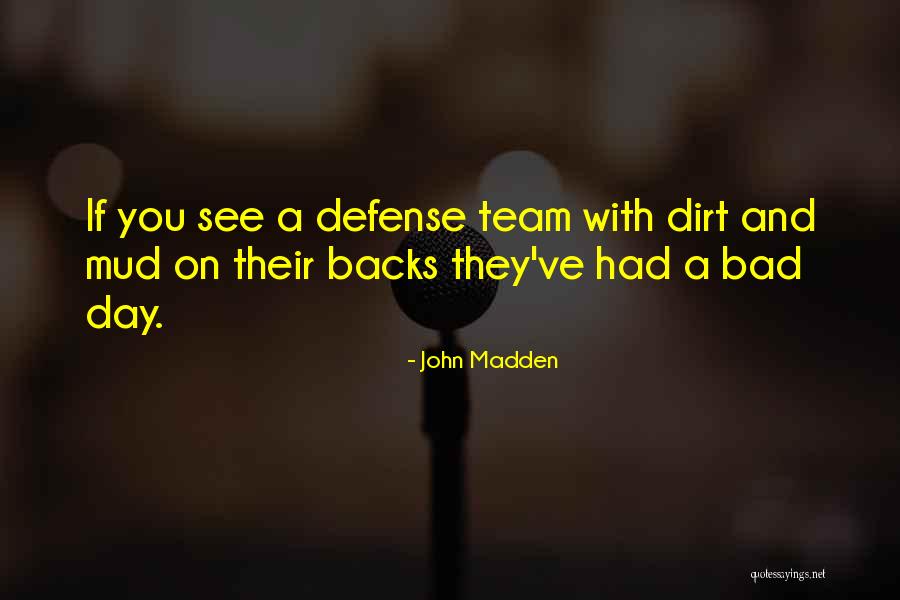 Moppet Quotes By John Madden Moppet Quotes By John Madden