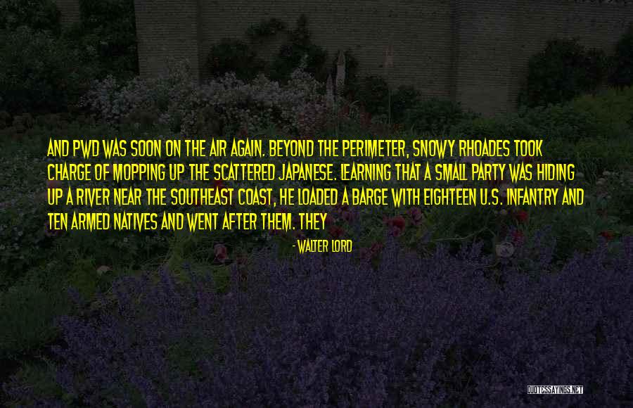 Mopping Up Quotes By Walter Lord Mopping Up Quotes By Walter Lord