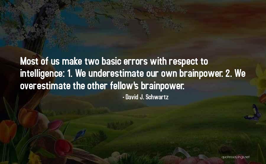 Moquer Subjunctive Quotes By David J. Schwartz Moquer Subjunctive Quotes By David J. Schwartz