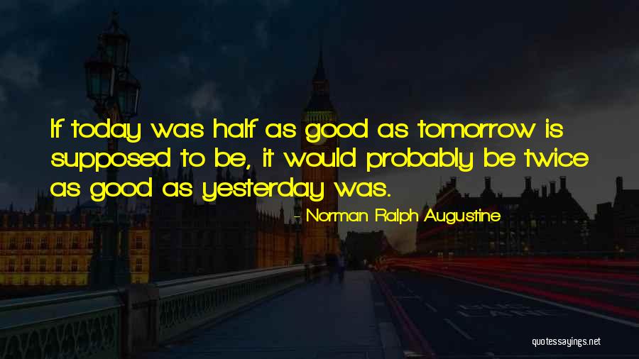 Moquer Translate Quotes By Norman Ralph Augustine Moquer Translate Quotes By Norman Ralph Augustine