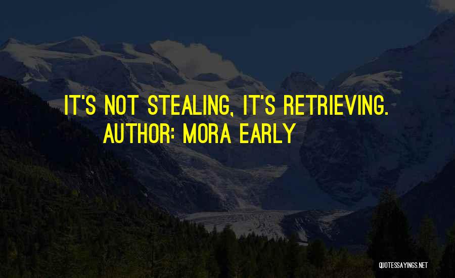 Mora Early Quotes 1142617