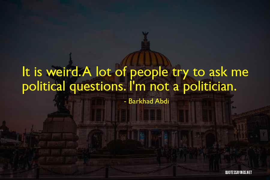 Morabitos Hudson Quotes By Barkhad Abdi Morabitos Hudson Quotes By Barkhad Abdi