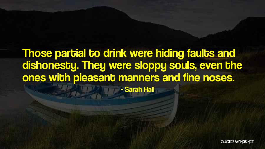 Morabitos Hudson Quotes By Sarah Hall Morabitos Hudson Quotes By Sarah Hall