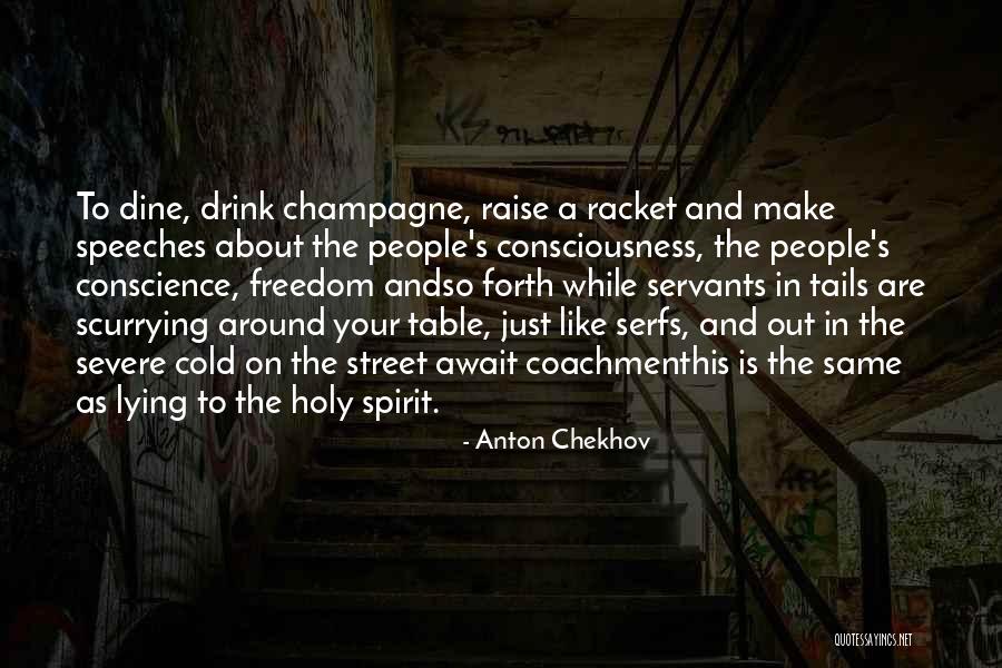 Morace Russell Quotes By Anton Chekhov Morace Russell Quotes By Anton Chekhov