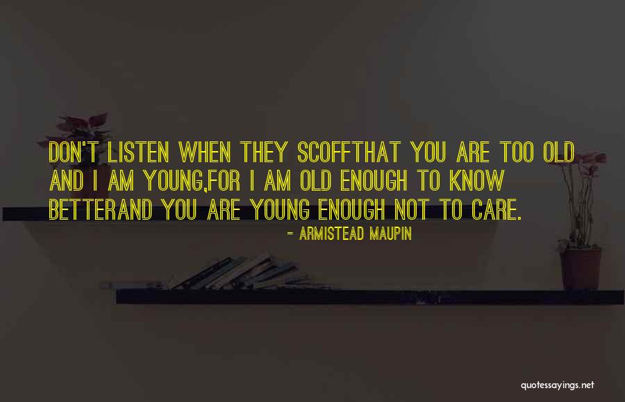 Moradia Quotes By Armistead Maupin Moradia Quotes By Armistead Maupin