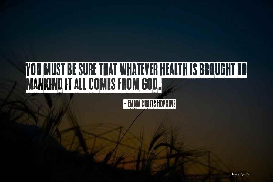 Moradia Quotes By Emma Curtis Hopkins Moradia Quotes By Emma Curtis Hopkins