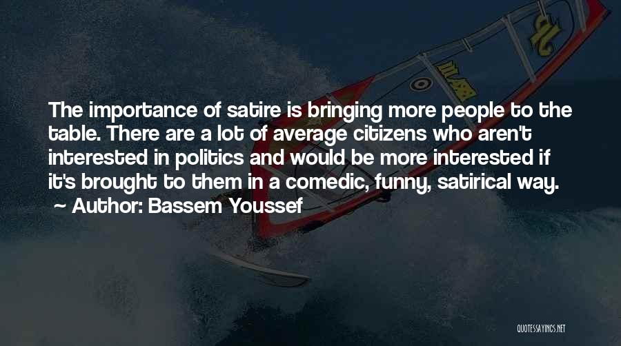 Moradias Quotes By Bassem Youssef