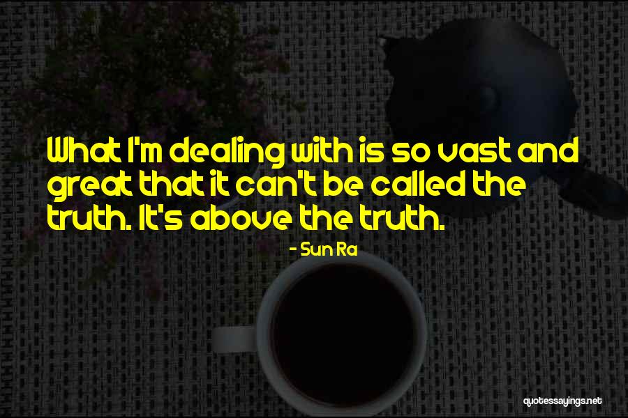 Morado Oscuro Quotes By Sun Ra Morado Oscuro Quotes By Sun Ra