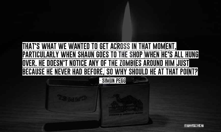 Morados Quotes By Simon Pegg Morados Quotes By Simon Pegg