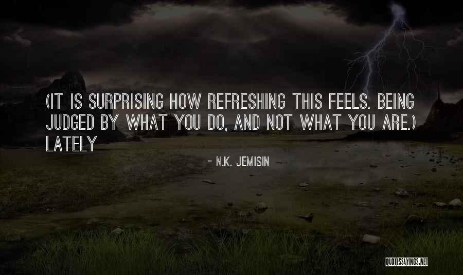 Moraes Sherdog Quotes By N.K. Jemisin Moraes Sherdog Quotes By N.K. Jemisin