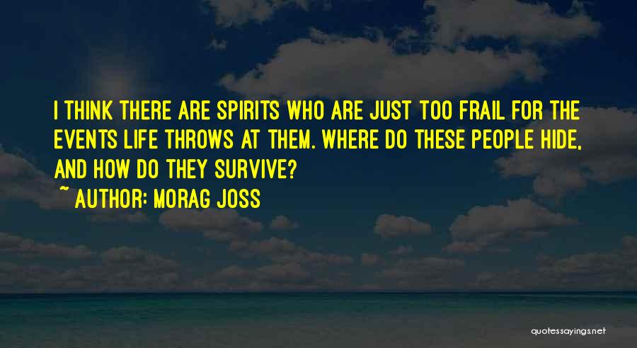 Morag Joss Quotes 741528