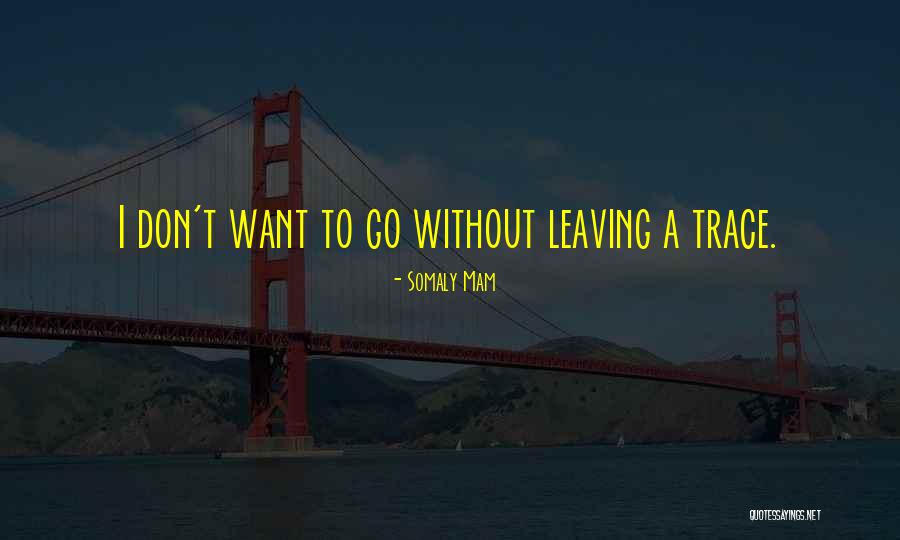 Morago Makhadzi Quotes By Somaly Mam Morago Makhadzi Quotes By Somaly Mam