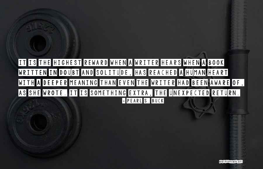 Morahan Arts Quotes By Pearl S. Buck Morahan Arts Quotes By Pearl S. Buck